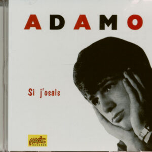 Adamo - Si J'osais (CD)