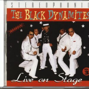 The Black Dynamites - The Black Dynamites Vol.3 - Live On Stage (CD)