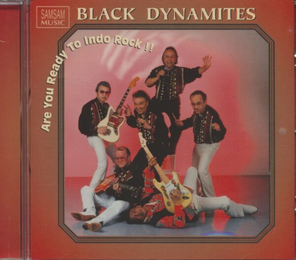 The Black Dynamites - Are You Ready To Indo Rock!! (CD)