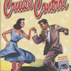 Cruise Control - Live At The Sunhouse - Cruise Control - Cruisin' The Night Away (DVD + CD)