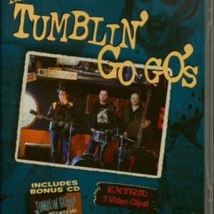 The TUMBLIN' GO GOs - Live At The Sunhouse - Wild Drivin' Baby (DVD + CD)