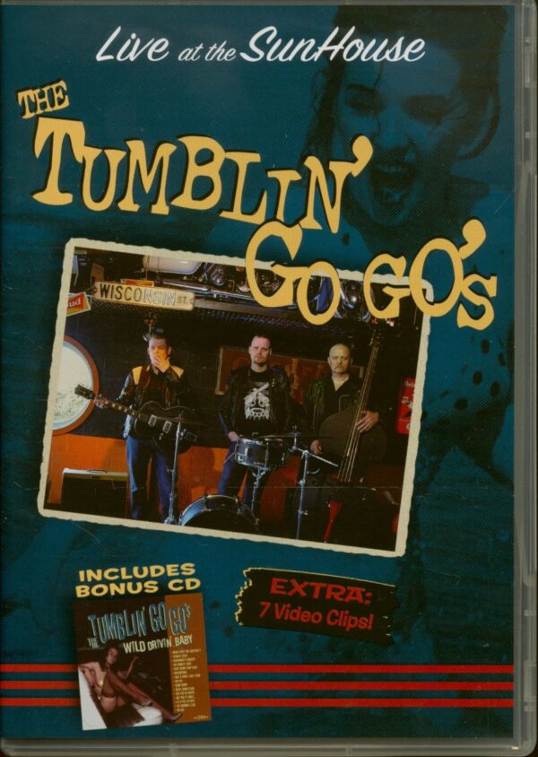 The TUMBLIN' GO GOs - Live At The Sunhouse - Wild Drivin' Baby (DVD + CD)