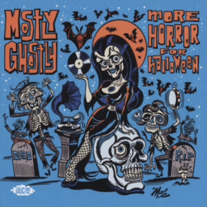 Various - Mostly Ghostly - More Horror For Halloween