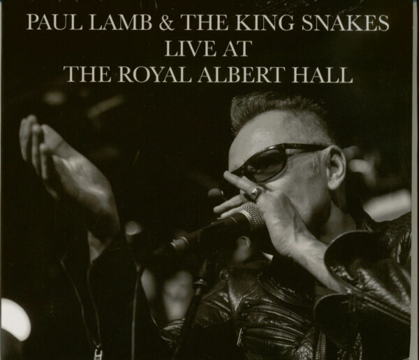 Paul Lamb & The King Snakes - Live At The Royal Albert Hall (CD)