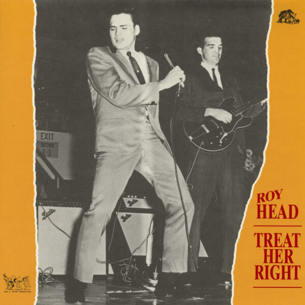 Roy Head - Treat Her Right (LP)