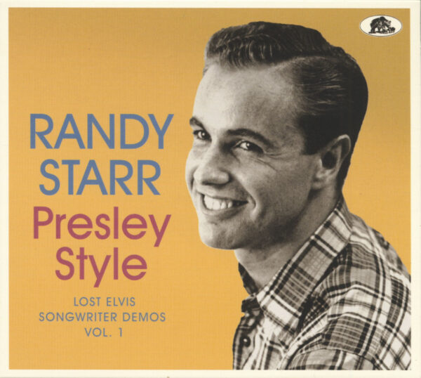 Randy Starr - Presley Style - Lost Elvis Songwriter Demos Vol. 1 (CD)