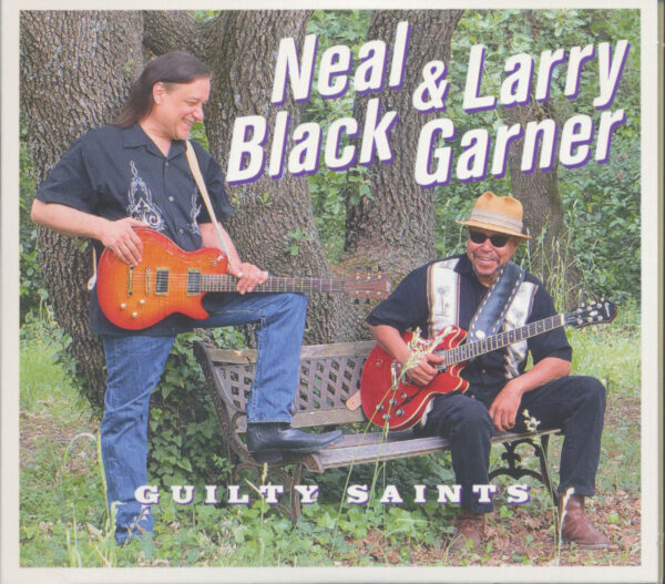 Neal Black & Larry Garner - Guilty Saints (CD)