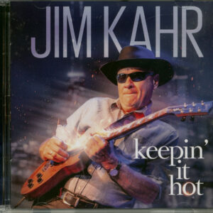 Jim Kahr - Keepin It Hot (CD)