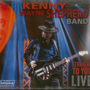 Kenny Wayne Shepherd - Straight To You: Live (CD + DVD)