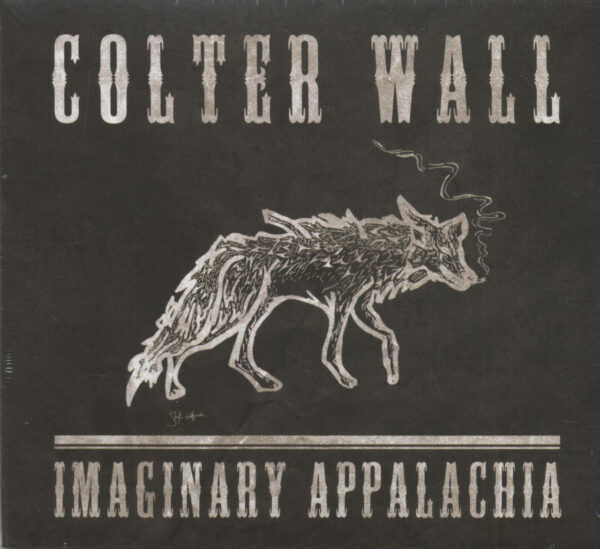 Colter Wall - Imaginary Appalachia (CD)