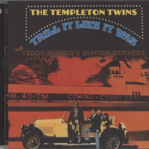 The Templeton Twins/ Teddy Turner's Bunsen Burners - Trill It Like It Was (CD)