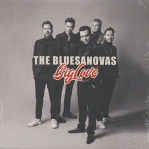 The Bluesanovas - Big Love (LP)