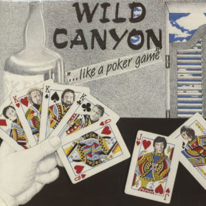 Wild Canyon - Like A Poker Game (LP)