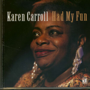 Karen Carroll - Had My Fun