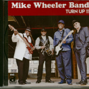 Mike Wheeler Band - Turn Up! (CD)