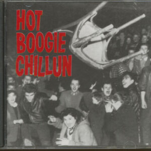 Hot Boogie Chillun - Hot Boogie Chillun (CD)