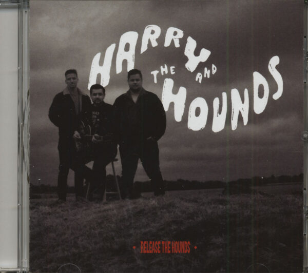 Harry And The Hounds - Release The Hounds (CD)