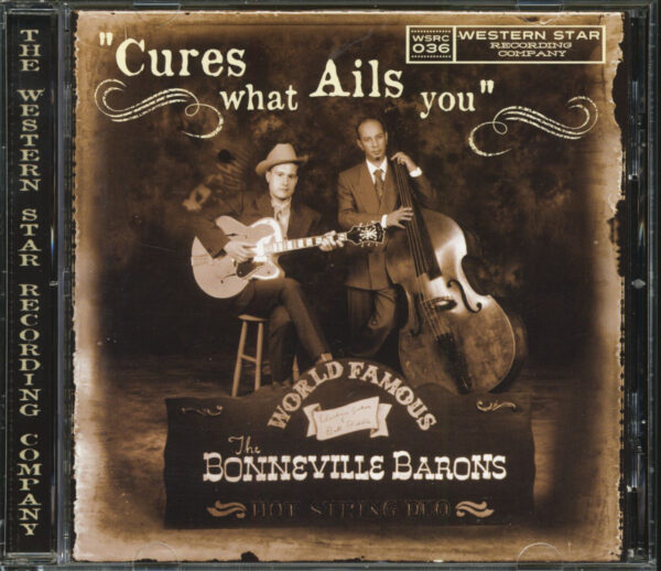 The Bonneville Barons - Cures What Ails You (CD)