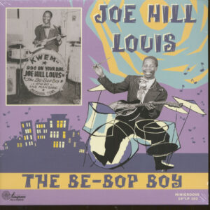 Joe Hill Louis - The Be-Bop Boy (LP