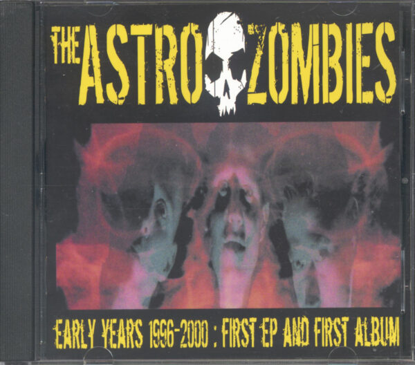 The Astro Zombies - The Early Years 1996-2000 (CD)