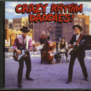 Crazy Rhythm Daddies - Crazy Rhythm Daddies! (CD)