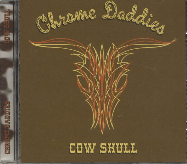 Chrome Daddies - Cow Skull (CD)