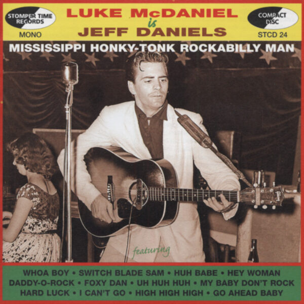 Luke Mcdaniel (jeff Daniels) - Mississippi Honky - Tonk Rockabilly Man (CD)