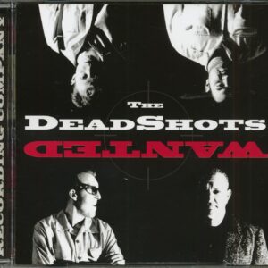 The Dead Shots - Wanted (CD)