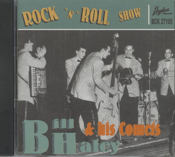 Bill Haley & His Comets - Rock 'n' Roll Show (CD)