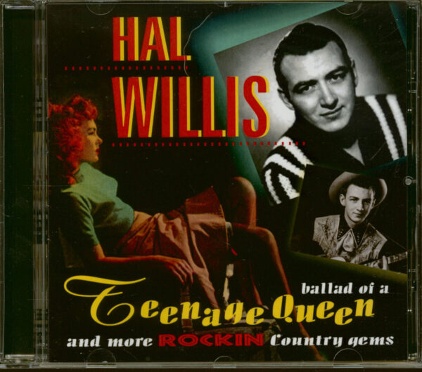 Hal Willis - Ballad Of A Teenage Queen...(CD)