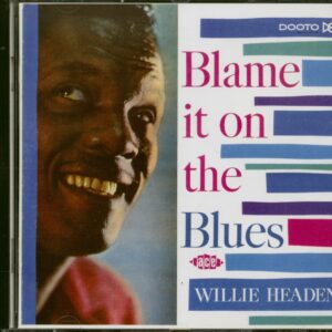 Willie Headen - Blame It On The Blues Again (CD)