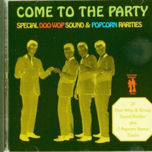 Various - Come To The Party - Doo Wop & Popcorn Rarities (CD)