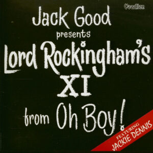 LORD ROCKINGHAM - Decca Archives Singles Compilation (CD)