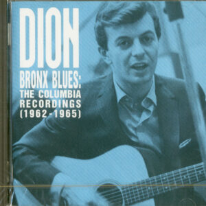 Dion - Bronx Blues - The Columbia Recordings (CD)