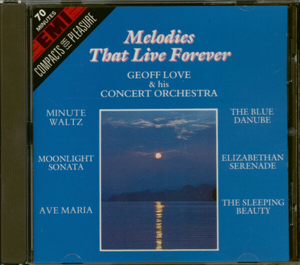 Geoff Love & His Concert Orchestra - Melodies That Live Forever (CD)