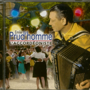 Emile Prud'homme - L'accordéoniste (CD)