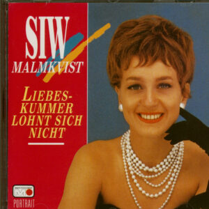 Siw Malmkvist - Liebeskummer Lohnt Sich Nicht (CD)