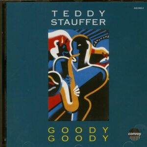 Teddy Stauffer - Goody Goody (CD)