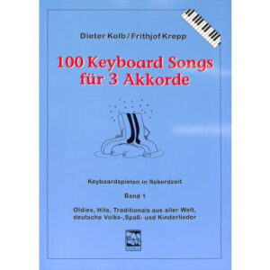 Spielband für Keyboard 100 Keyboardsongs für 3 Akkkorde 1