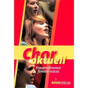 Chorbuch Chor Aktuell - für Frauenstimmen