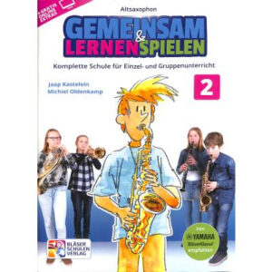 Schule für Altsaxophon Gemeinsam lernen & spielen 2