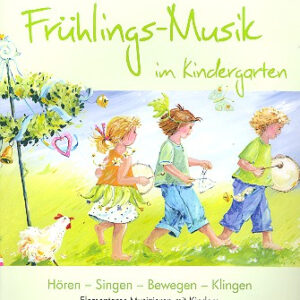 Arbeitsbuch Frühlingsmusik im Kindergarten