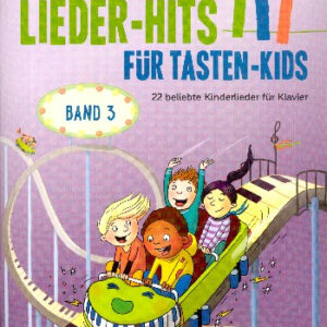 Spielband für Klavier Lieder-Hits für Tasten-Kids Band 3