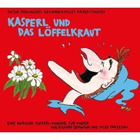 Kasperl und das Löffelkraut