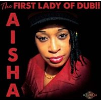 Aisha: First Lady of Dub