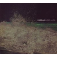 Roedelius: Wasser im Wind