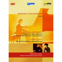 Schliessmann plays Godowsky and Liszt