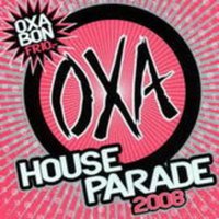 Oxa House Parade 2008