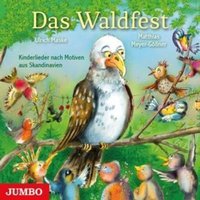 Das Waldfest.Kinderlieder Nach Motiven Aus Skandi