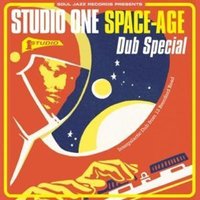 Studio One Space-Age (Dub Special)